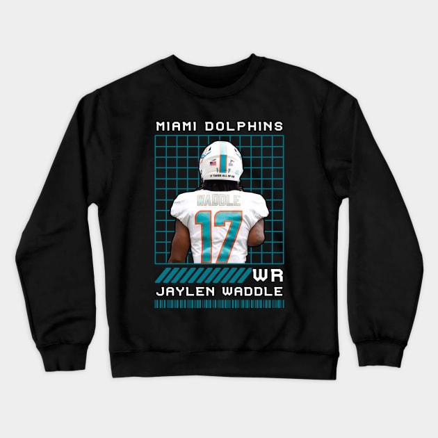 JAYLEN WADDLE - WR - MIAMI DOLPHINS Crewneck Sweatshirt by Mudahan Muncul 2022